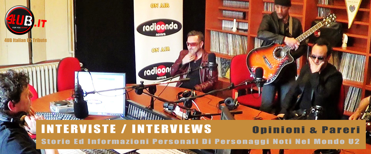 4UB Italian U2 Tribute - Interviste